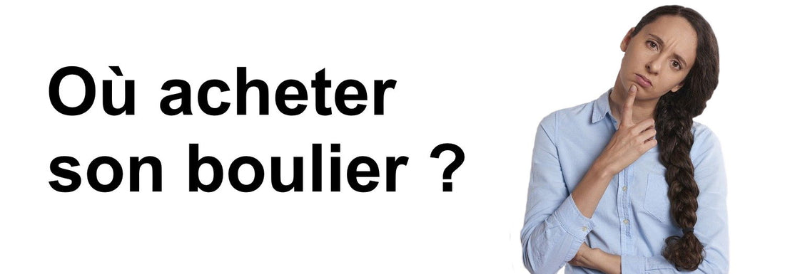 Où Acheter un Boulier ?