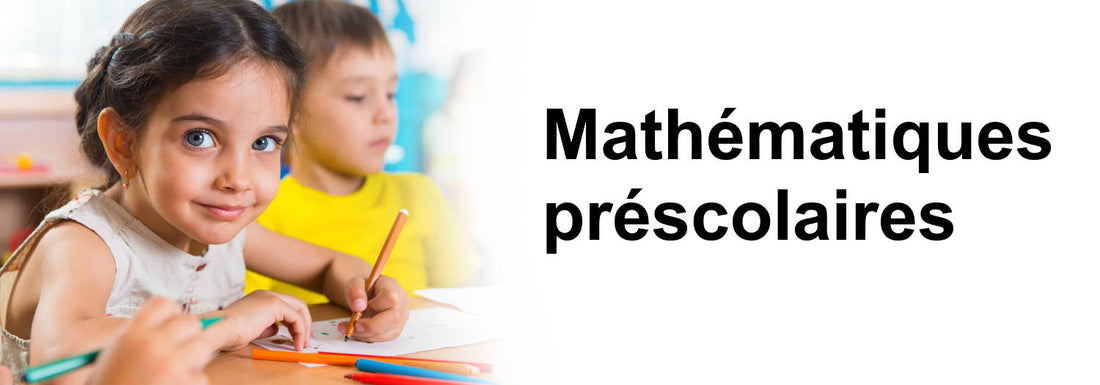 Mathématiques préscolaires : où commencer ?